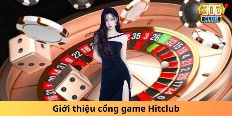 Giới thiệu Hitclub